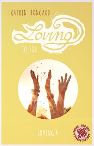 Katrin_Bongard_Loving_for_you