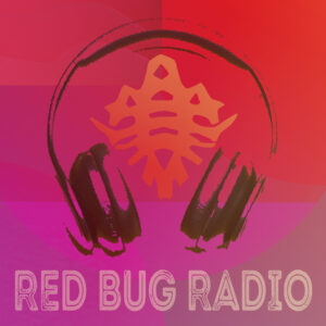 Red Bug Radio - Premiere